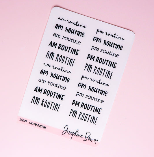 Transparent Script | AM & PM Routine