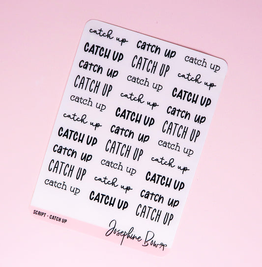 Transparent Script | Catch Up