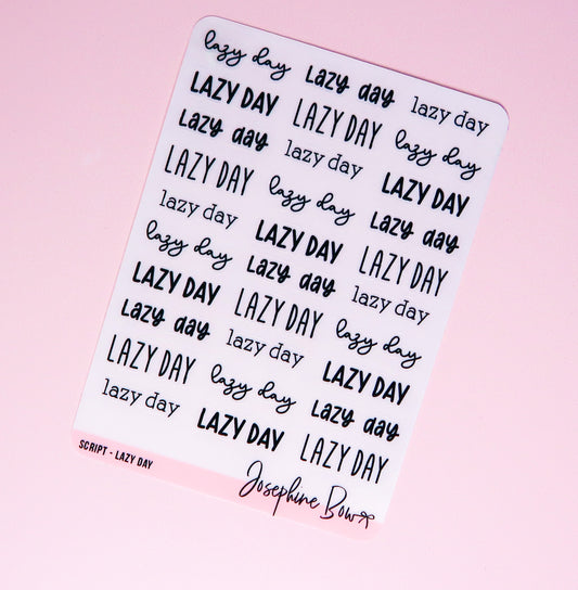 Transparent Script | Lazy Day